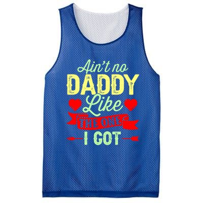 Aint No Daddy Like The One I Got Father Daughter Great Gift Mesh Reversible Basketball Jersey Tank