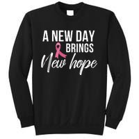 A New Day Brings New Hope Breast Cancer Awareness Sweatshirt