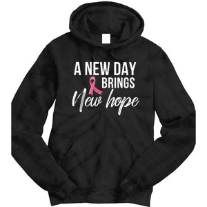 A New Day Brings New Hope Breast Cancer Awareness Tie Dye Hoodie