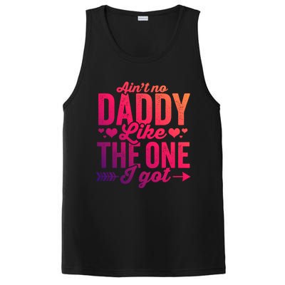 Aint No Daddy Like The One I Got Dad Fathers Day Meaningful Gift PosiCharge Competitor Tank