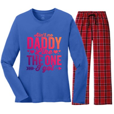 Aint No Daddy Like The One I Got Dad Fathers Day Meaningful Gift Women's Long Sleeve Flannel Pajama Set 