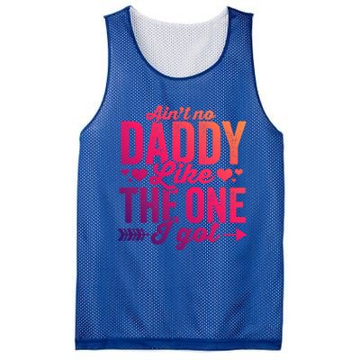 Aint No Daddy Like The One I Got Dad Fathers Day Meaningful Gift Mesh Reversible Basketball Jersey Tank