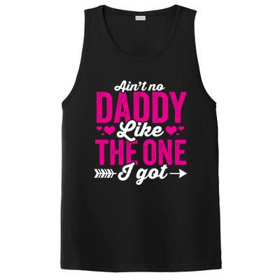 Aint No Daddy Like The One I Got Dad Fathers Day Gift PosiCharge Competitor Tank