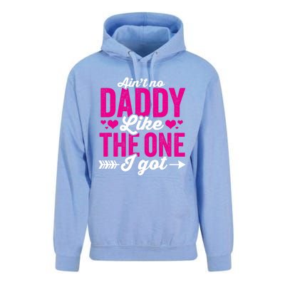 Aint No Daddy Like The One I Got Dad Fathers Day Gift Unisex Surf Hoodie