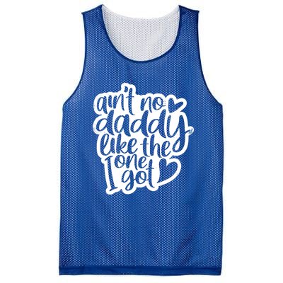 Aint No Daddy Like The One I Got Gift Daughter Son Cool Gift Mesh Reversible Basketball Jersey Tank