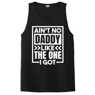 Aint No Daddy Like The One I Got Gift PosiCharge Competitor Tank