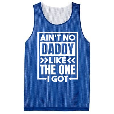 Aint No Daddy Like The One I Got Gift Mesh Reversible Basketball Jersey Tank