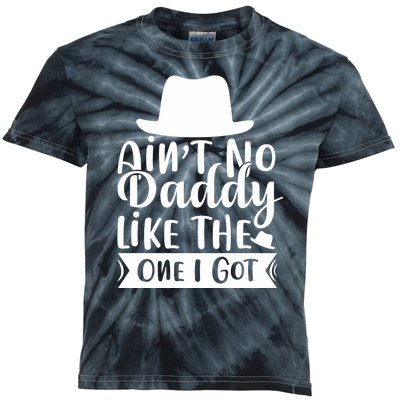 Ain't No Daddy Like The One I Got Kids Tie-Dye T-Shirt