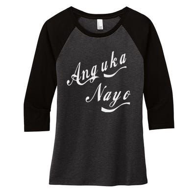 Anguka Nayo(Get Down With It) Women's Tri-Blend 3/4-Sleeve Raglan Shirt