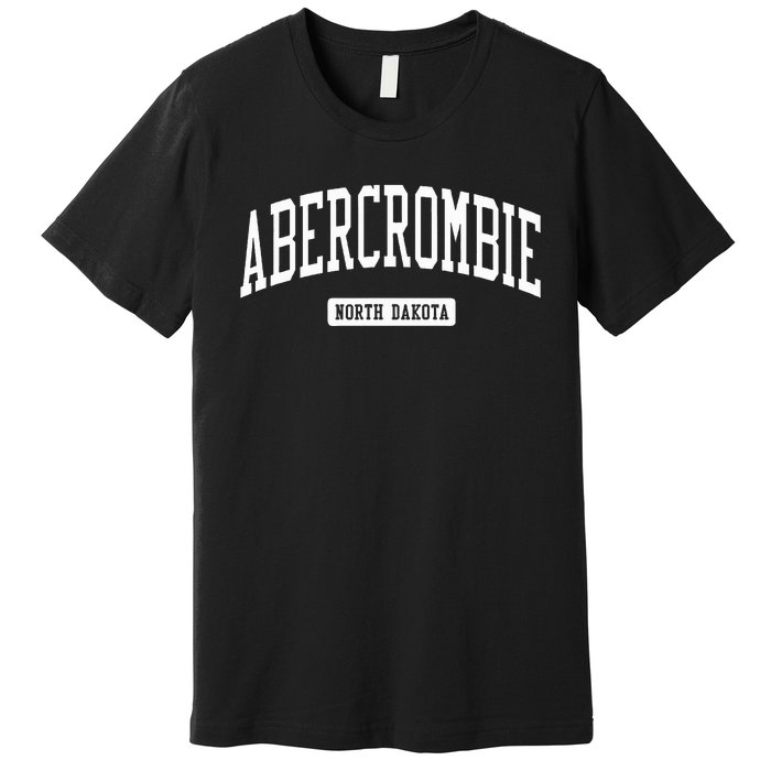 Abercrombie North Dakota Nd College Sports Style Premium T-Shirt