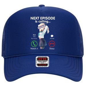 Anime Next Episode Is Calling Funny Anime Gift Love Otaku High Crown Mesh Back Trucker Hat