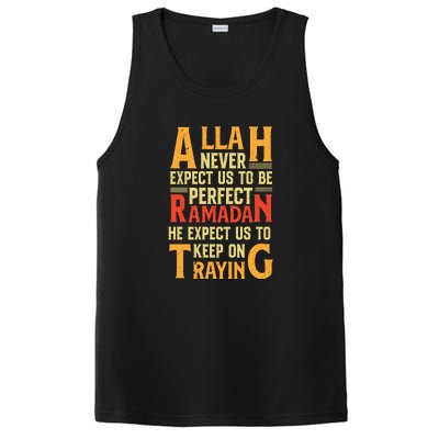 Allah Never Expect Us To Perfect Ramadan Gift Ramadan Kareem PosiCharge Competitor Tank