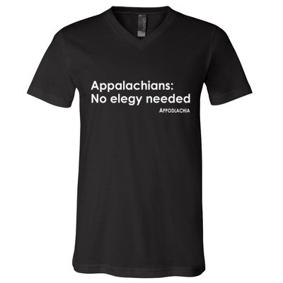 Appalachians No Elegy Needed Appodlachia V-Neck T-Shirt
