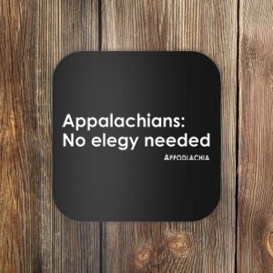 Appalachians No Elegy Needed Appodlachia Coaster