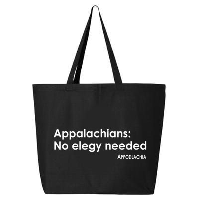 Appalachians No Elegy Needed Appodlachia 25L Jumbo Tote