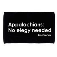 Appalachians No Elegy Needed Appodlachia Microfiber Hand Towel