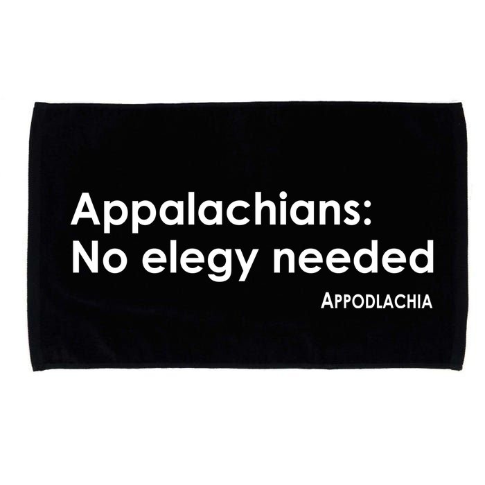 Appalachians No Elegy Needed Appodlachia Microfiber Hand Towel