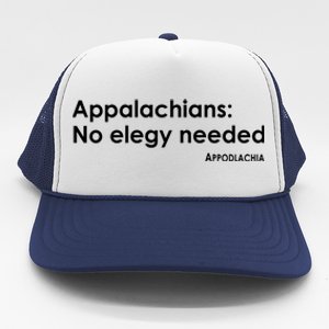 Appalachians No Elegy Needed Appodlachia Trucker Hat