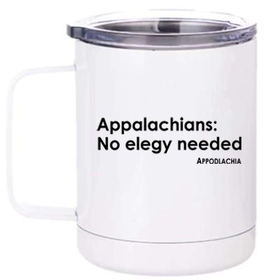 Appalachians No Elegy Needed Appodlachia 12 oz Stainless Steel Tumbler Cup