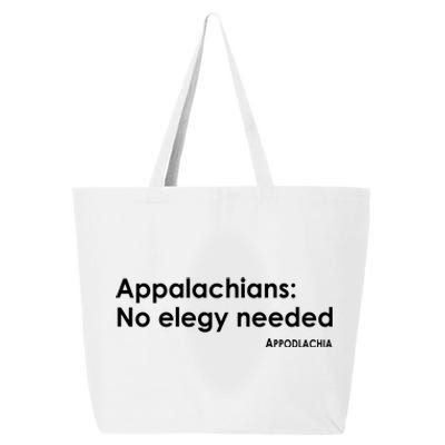 Appalachians No Elegy Needed Appodlachia 25L Jumbo Tote