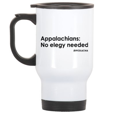 Appalachians No Elegy Needed Appodlachia Stainless Steel Travel Mug