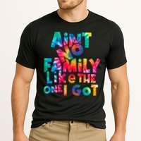 Aint No Family Like The One I Got For Family Tie Dye Cooling Performance Crew T-Shirt