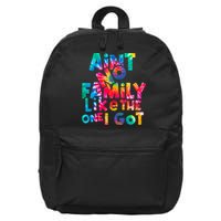 Aint No Family Like The One I Got For Family Tie Dye 16 in Basic Backpack