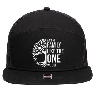 Ain't No Family Like the One We Got, Family tree 7 Panel Mesh Trucker Snapback Hat