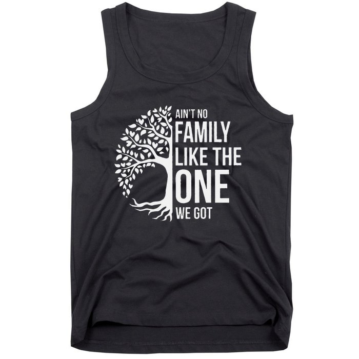 Ain't No Family Like the One We Got, Family tree Tank Top