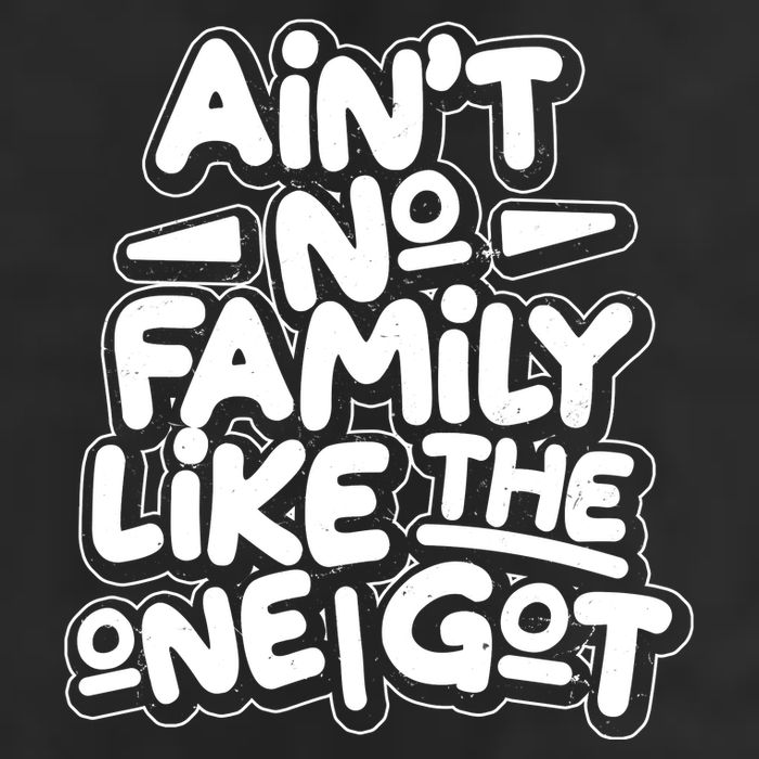 Ain't No Family Like The One I Got Tumbler