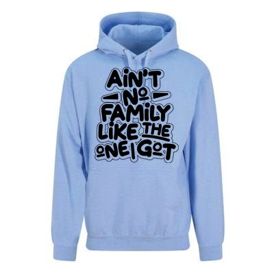 Ain't No Family Like The One I Got Unisex Surf Hoodie