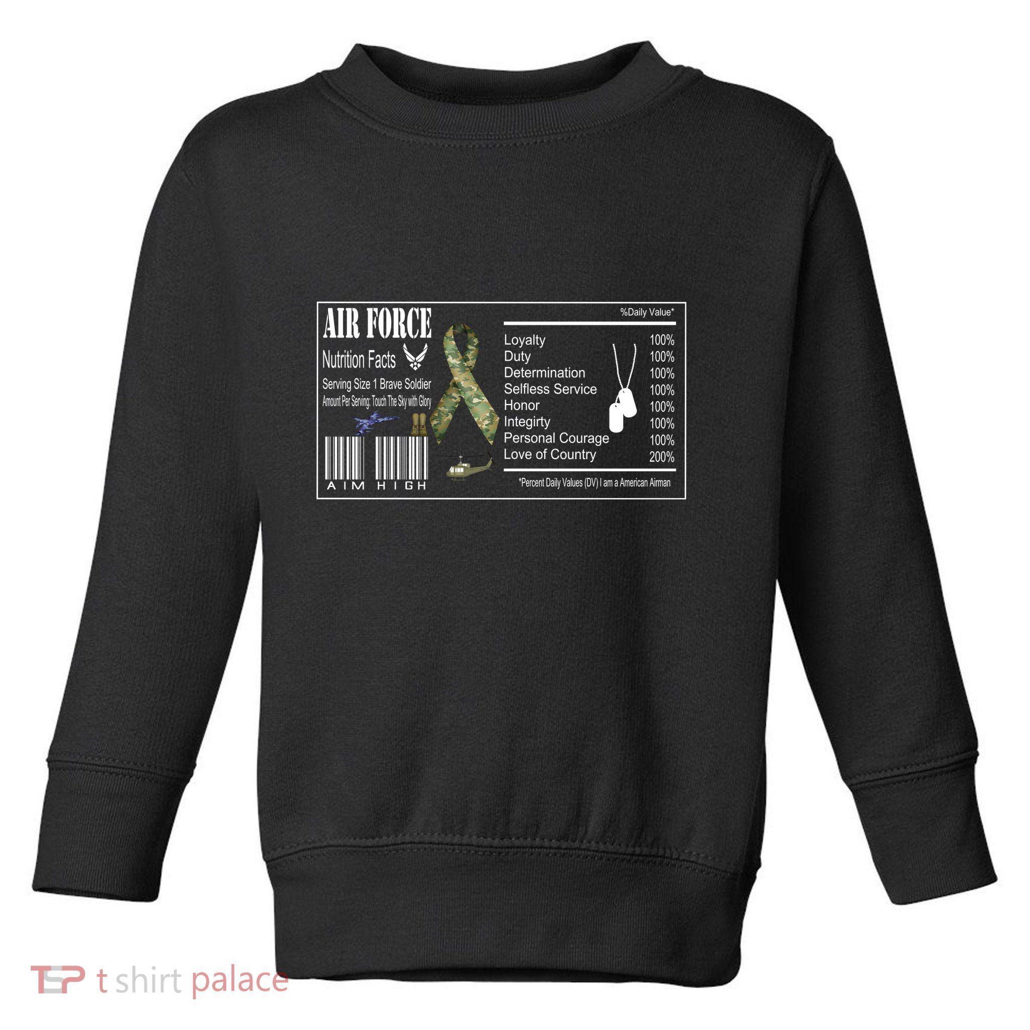 Airforce Nutrition Facts Serving Size 1 Brave Soldier Toddler Sweatshirt