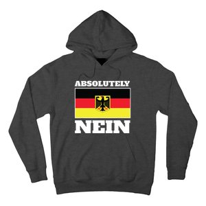 Absolutely Nein Flag Of German Eagle Germany German Hoodie