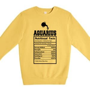 Aquarius Nutritional Facts Horoscope Zodiac Astrology Sign Funny Gift Premium Crewneck Sweatshirt