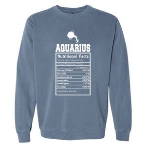 Aquarius Nutritional Facts Horoscope Zodiac Astrology Sign Funny Gift Garment-Dyed Sweatshirt