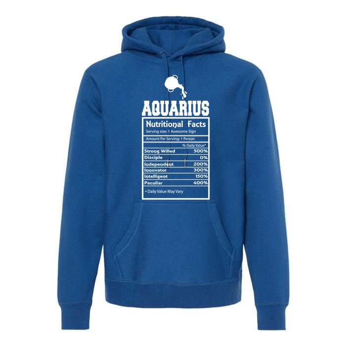 Aquarius Nutritional Facts Horoscope Zodiac Astrology Sign Funny Gift Premium Hoodie