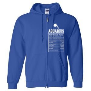 Aquarius Nutritional Facts Horoscope Zodiac Astrology Sign Funny Gift Full Zip Hoodie