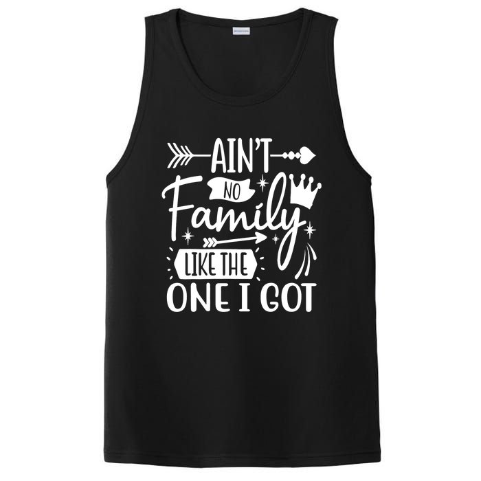 Ain't No Family Like The One I Got Funny Family PosiCharge Competitor Tank