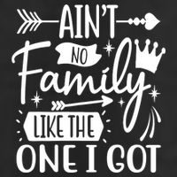 Ain't No Family Like The One I Got Funny Family Golf Towel