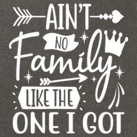 Ain't No Family Like The One I Got Funny Family Cotton Canvas Backpack