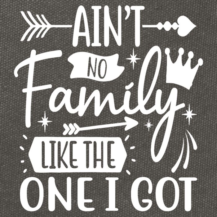 Ain't No Family Like The One I Got Funny Family Cotton Canvas Backpack