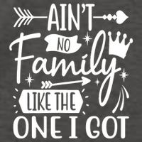 Ain't No Family Like The One I Got Funny Family Vector Backpack