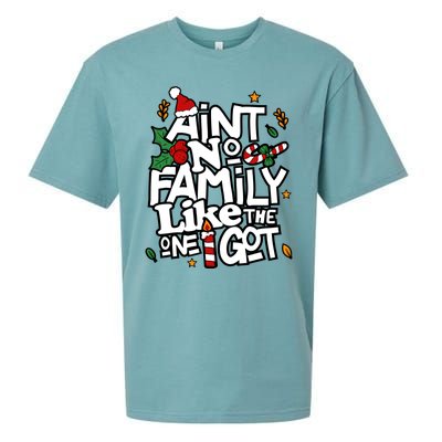 AinT No Family Like The One I Got Matching Family Christmas Sueded Cloud Jersey T-Shirt