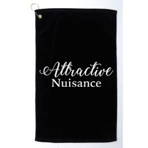 Attractive Nuisance Funny Lawyer Platinum Collection Golf Towel