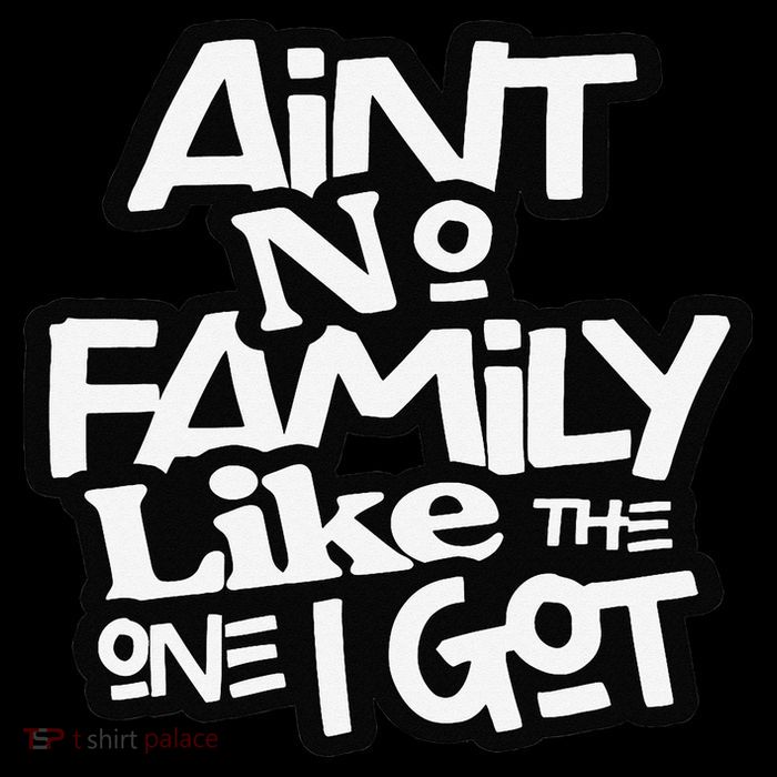 Ain't No Family Like The One I Got For Family Apron