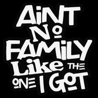 Ain't No Family Like The One I Got For Family 16 in Basic Backpack