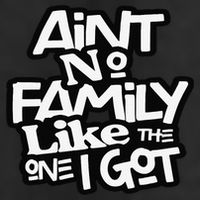 Ain't No Family Like The One I Got For Family Golf Towel