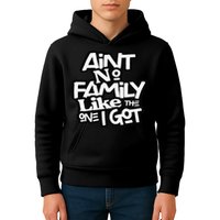 Ain't No Family Like The One I Got For Family Kids Hoodie