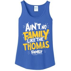 AinT No Family Like The Thomas Family Reunion Matching Gift Ladies Essential Tank