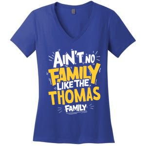 AinT No Family Like The Thomas Family Reunion Matching Gift Women's V-Neck T-Shirt